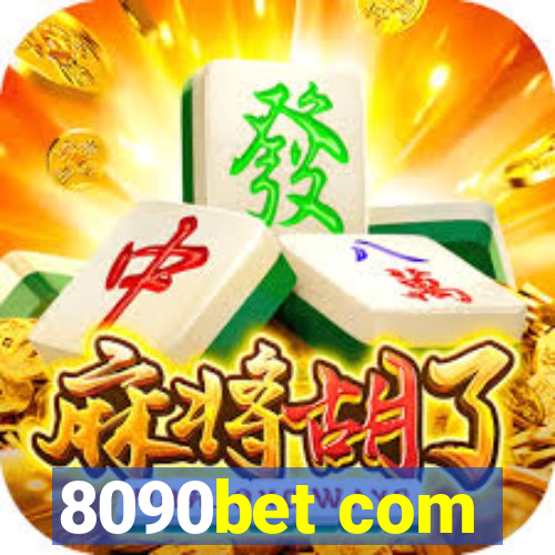 8090bet com